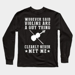 Violin Virtuosa - Breaking Gender Stereotypes with a Playful Twist! Long Sleeve T-Shirt